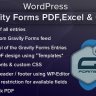 WordPress Gravity Forms PDF, Excel & CSV Untouched