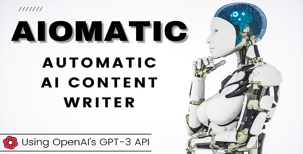Aiomatic-Automatic AI Content Writer & Editor, GPT-3 & GPT-4, ChatGPT ChatBot & AI Toolkit-WwW...jpg